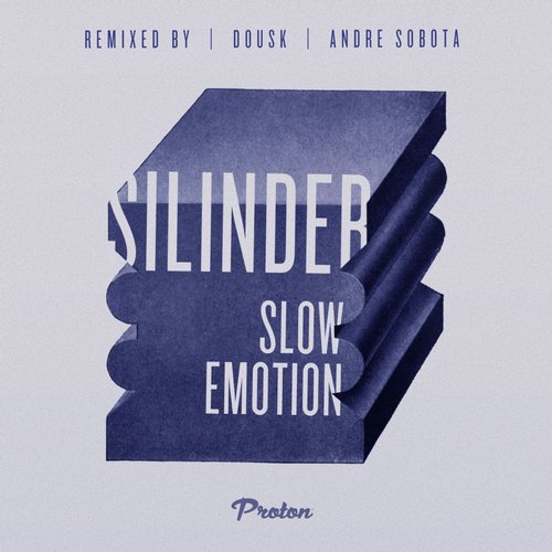 Silinder - Slow Emotion (Andre Sobota Remix) [2016]