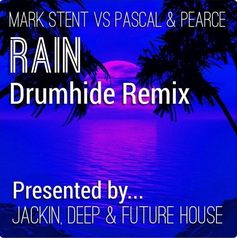 Mark Stent Vs. Pascal & Pearce - Rain (Drumhide Remix).mp3