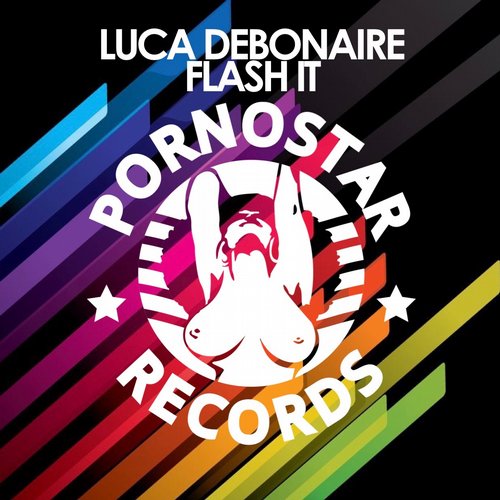 Luca Debonaire - Flash It (Original Mix) [2016]