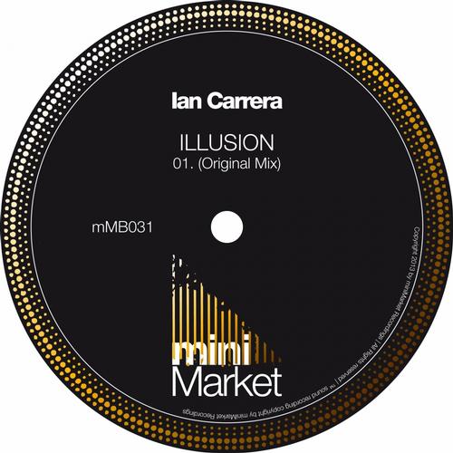 Ian Carrera - Illusion (Original Mix) [2013]