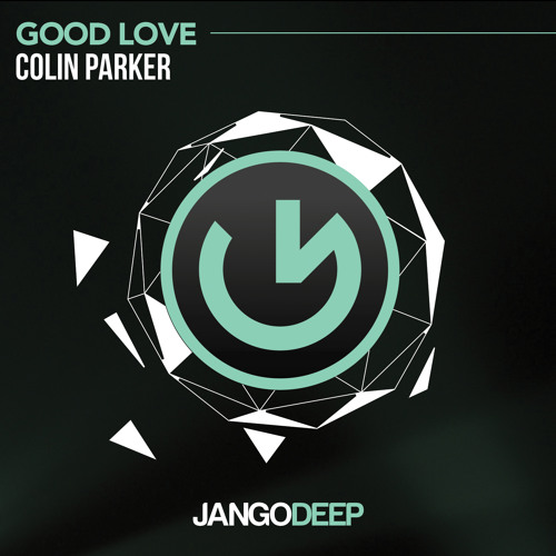 Colin Parker - Good Love (Original Mix) [2016]