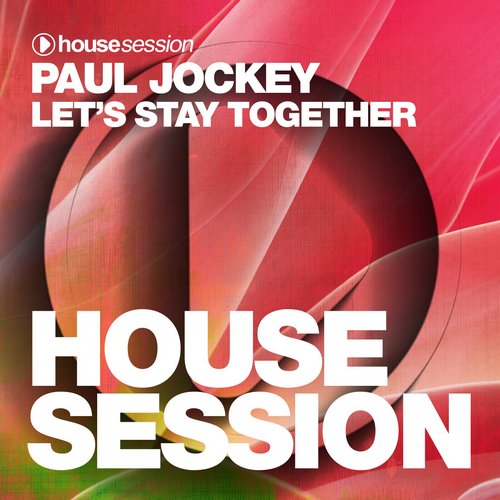 Paul Jockey - Let's Stay Together (Original Mix).mp3