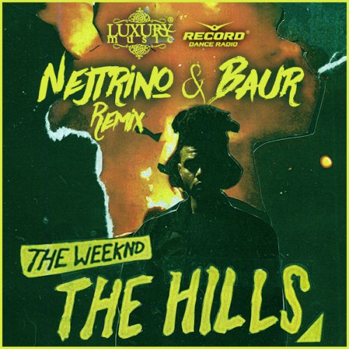 The Weeknd - The Hills (Nejtrino & Baur Remix).mp3