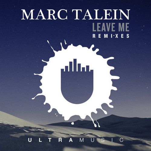 Marc Talein feat. Haidara - Leave Me (Ganzfeld Effect Remix) [2016]