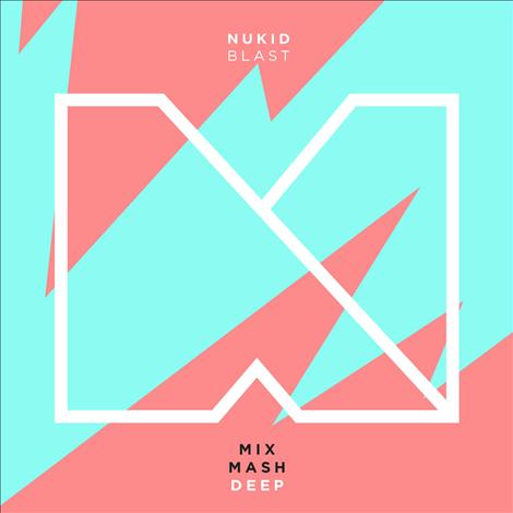 NuKid - Blast (Original Mix).mp3