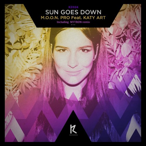 M.O.O.N. Pro feat. Katy Art - Sun Goes Down (Original Mix; Nytron Remix) [2016]