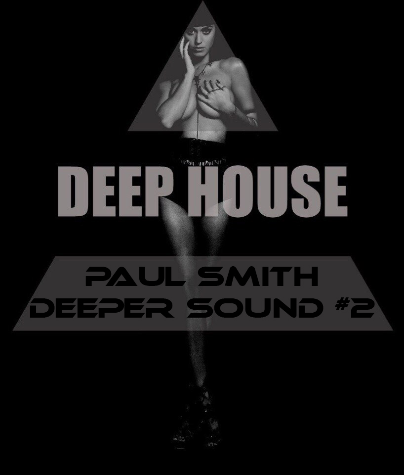 PAUL SM ITH - Deeper Sound #2.mp3
