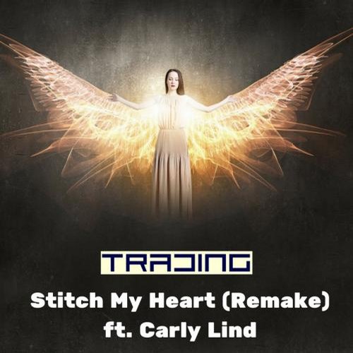 Trading Feat. Carly Lind - Stitch My Heart (Remake) [2016]