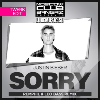 Justin Bieber - Sorry (RemPhil & Leo Bass Remix).mp3