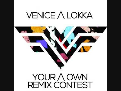 Venice Ft. Lokka - Your Own (Aeris Remix).mp3
