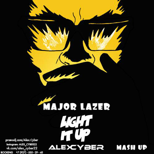 Major Lazer feat Nyla & Fuse ODG, Vasiliy Francesco x Kolya Funk & Eddie G - Light It Up (Alex Cyber Mash Up) . .mp3