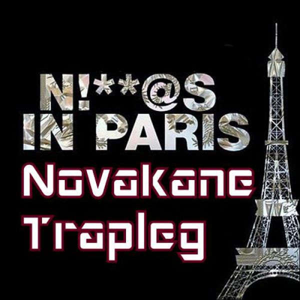 Jay-Z & Kanye West & Onderkoffer - Niggas In Paris (Novakane Trapleg) [2016]