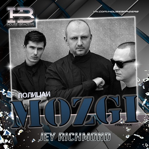 Mozgi -  (Jey Richmond Remix) HOUSE BRAZERS.mp3