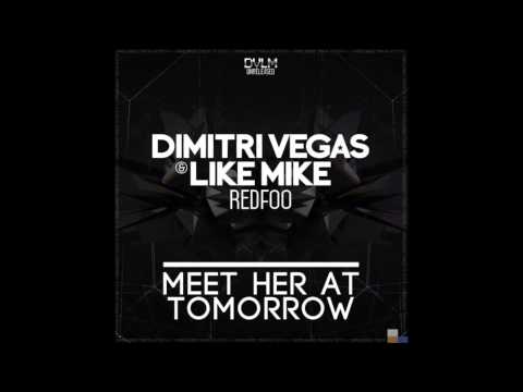 Redfoo feat. Dimitri Vegas & Like Mike  Meet Her At Tomorrow (Original Mix).mp3