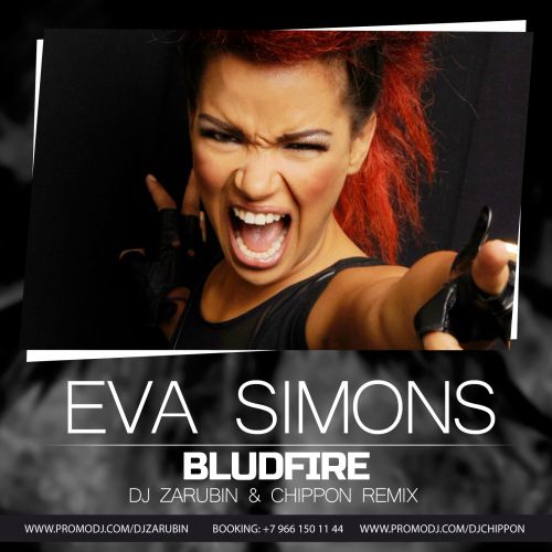Eva Simons  Bludfire (DJ Zarubin & DJ Chippon Remix)[2016]