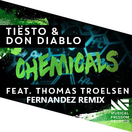 Tiesto feat. Don Diablo feat. Thomas Troelsen - Chemicals (Fernandez Remix) [2016]