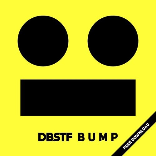 DBSTF  BUMP (Original Mix).mp3