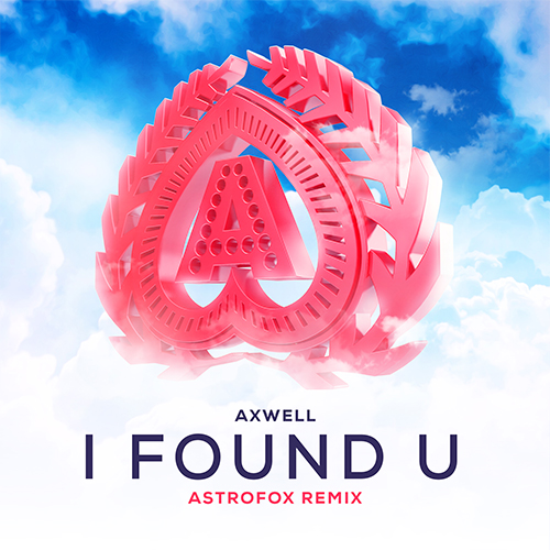 Axwell - I Found You (AstroFox Remix).mp3