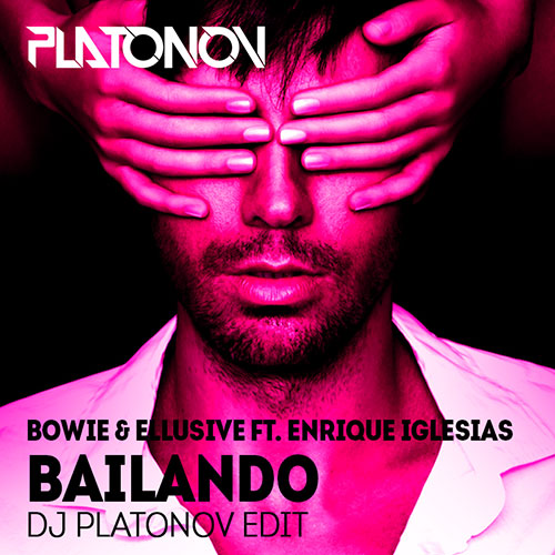 Bowie & Ellusive ft. Enrique Iglesias - Bailando (Dj Platonov Edit) - 9A - 91.mp3