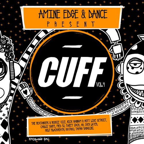 Amine Edge & Dance Present Cuff Vol. 4 [2016]