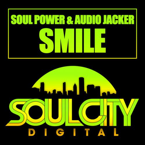 Soul Power, Audio Jacker - Smile (Original Mix).mp3