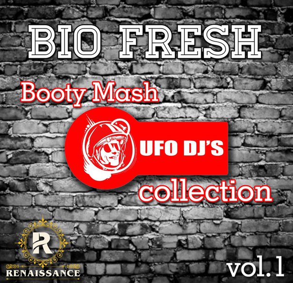 UFO DJ'S Vladimir Bio & Dj Fresh Booty Mash up Fresh Collection vol.1 [2016]