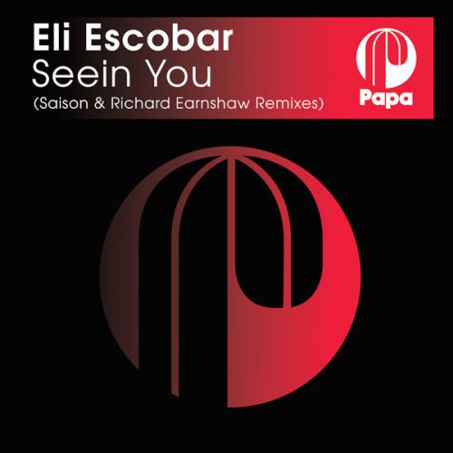 Eli Escobar - Seein You (Saison & Richard Earnshaw Remixes) [2016]