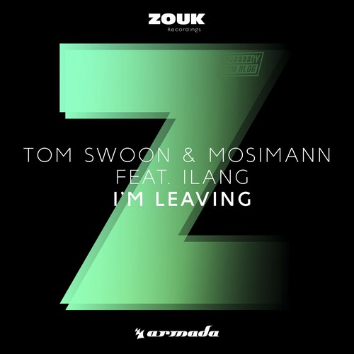 Tom Swoon & Quentin Mosimann feat. Ilang - I'm Leaving (Extended Mix).mp3