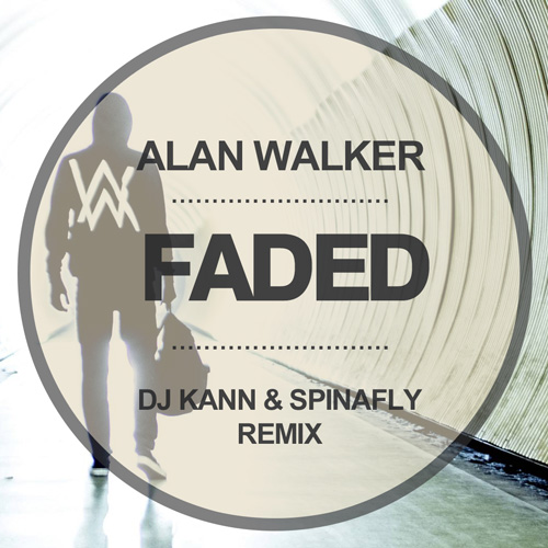 Alan Walker - Faded (DJ Kann & Spinafly Radio Edit) [2016]