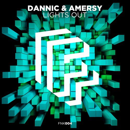 Dannic & Amersy - Lights Out (Original Mix)