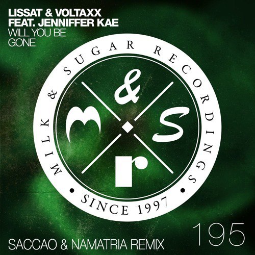 Lissat & Voltaxx - Will You Be Gone feat Jenniffer Kae (Saccao & Namatria Remix).mp3