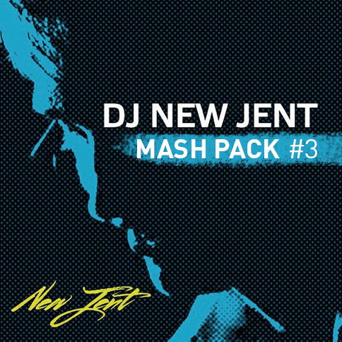 DJ New Jent Mash Pack #3 [2016]