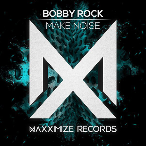 Bobby Rock - Make Noise (Extended Mix).mp3