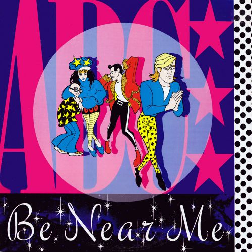 ABC - Be Near Me (Album version, Munich Mix) [1985]