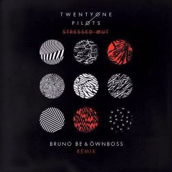 Twenty One Pilots  Stressed Out (Bruno Be & Ownboss Extended Mix).mp3