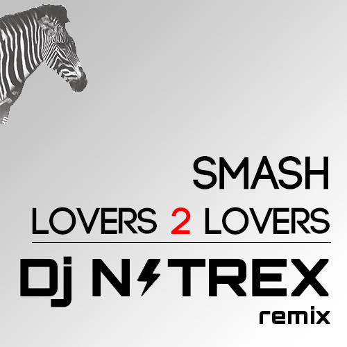 Smash ft. Ridley  Lovers 2 Lovers (NITREX Remix).mp3