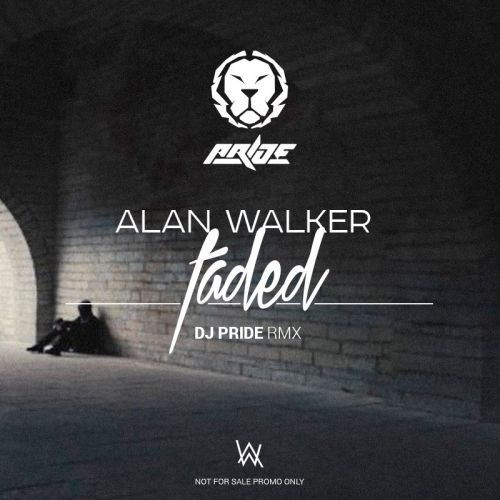 Alan Walker - Faded (DJ Pride Remix)[2016]