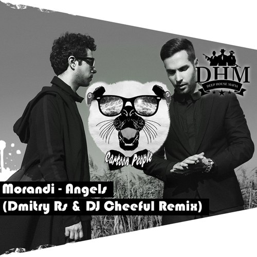 Morandi - Angels (Dmitriy Rs & DJ Cheeful Remix) (Extended Version).mp3