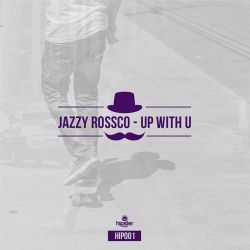 Jazzy Rossco  Up With U (Original Mix).mp3