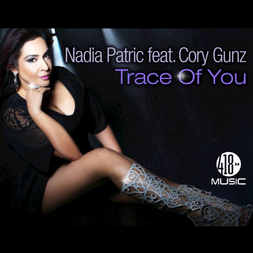 Nadia Patric feat. Cory Gunz-Trace Of You (StoneBridge Lateness Dub
