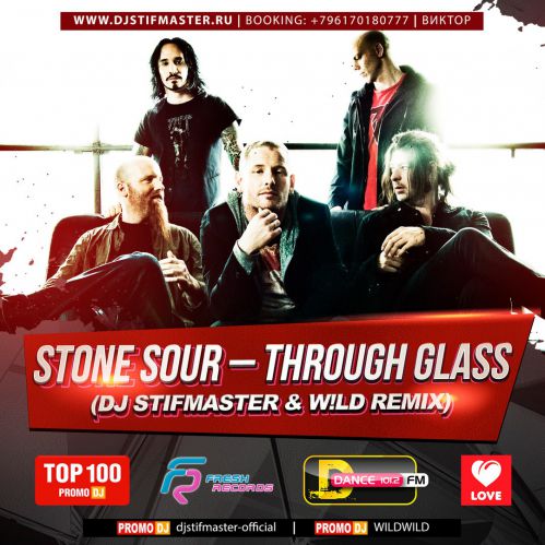 Stone Sour - Through Glass (Dj Stifmaster & W!ld Remix) [2016]