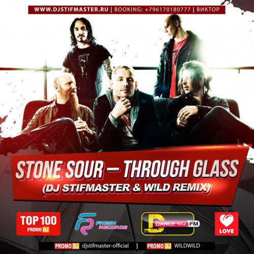 Stone Sour - Through Glass (Dj Stifmaster & W!ld Remix).mp3