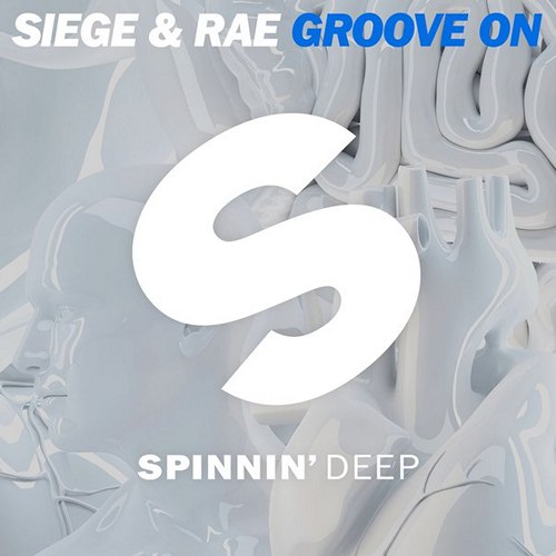 Siege & RAE - Groove On (Original Mix) .mp3