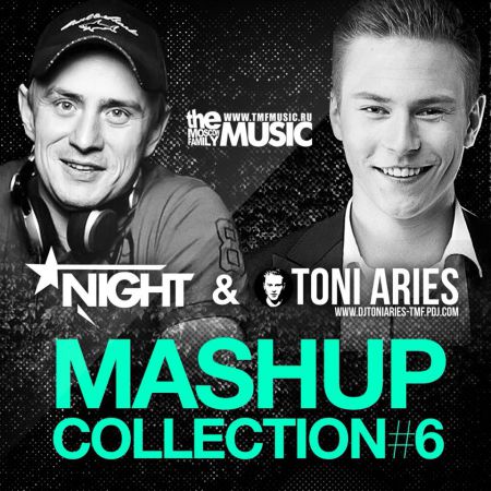Dj Night & Toni Aries - Mashup Collection #6