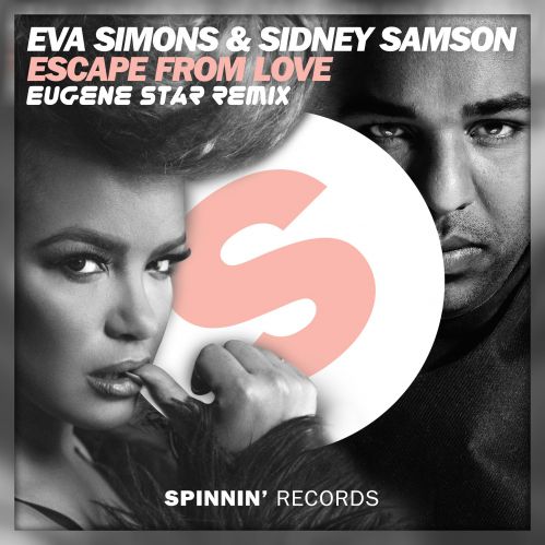 Eva Simons & Sidney Samson - Escape From Love (Eugene Star Remix) Radio Edit..mp3