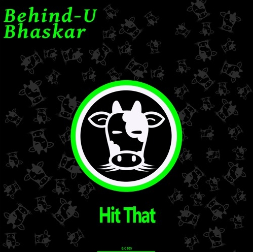 Behind-U  Bhaskar - Hit That (Original Mix).mp3