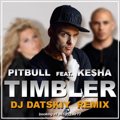 Pitbull feat. Ke$ha - Timber (Dj Datskiy Remix) [2016]