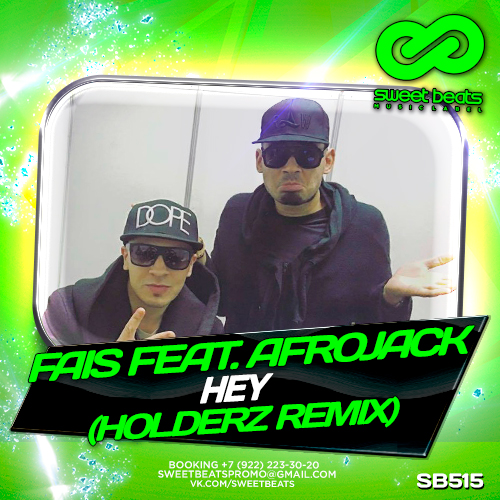Fais Feat. Afrojack - Hey (Holderz Remix).mp3