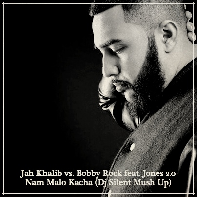 Jah Khalib vs. Bobby Rock feat. Jones 2.0 -    (Dj Silent Mush Up)