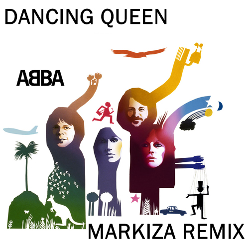 Abba - Dancing Queen (Markiza Remix) [2016]